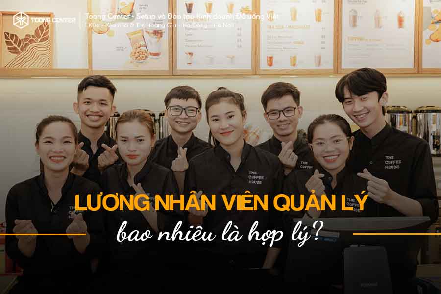Lương quản lý quán cà phê là bao nhiêu?